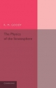 The Physics of the Stratosphere - R. M. Goody