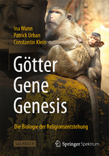 Götter - Gene - Genesis - Ina Wunn, Patrick Urban, Constantin Klein