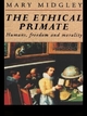 The Ethical Primate: Humans, Freedom and Morality