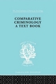 Comparative Criminology (International Library of Sociology)