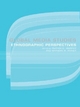 Global Media Studies - Marwan Kraidy; Patrick D. Murphy