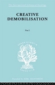 Creative Demobilisation - E.A. Gutkind