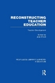 Reconstructing Teacher Education - John Elliott
