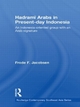 Hadrami Arabs in Present-day Indonesia - Frode F. Jacobsen