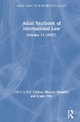 Asian Yearbook of International Law - B. S. Chimni; Miyoshi Masahiro; Li-Ann Thio