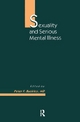 Sexuality and Serious Mental Illness - Peter F. Buckley