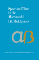Space and Time in the Microworld - D. I. Blokhintsev