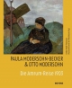 Paula Modersohn-Becker & Otto Modersohn: Die Amrum-Reise 1903