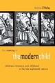 The Making of the Modern Child - Andrew O'Malley