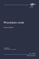 Procédure civile (Collection Collection Neuchâteloise (CN): Les abrégés)
