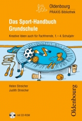 Oldenbourg PRAXIS Bibliothek / Das Sport-Handbuch Grundschule - Helen Streicher, Judith Streicher