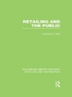 Retailing and the Public - Lawrence E. Neal