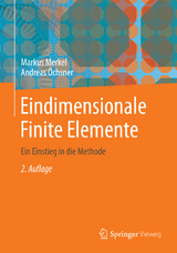 Eindimensionale Finite Elemente - Markus Merkel, Andreas Öchsner