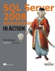 Sql Server 2008 Administration in Action - Rod Colledge