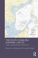 The South China Sea Maritime Dispute - Leszek Buszynski; Christopher B. Roberts
