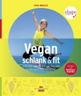 Vegan, schlank & fit - Nina Winkler