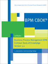 BPM CBOK® – Business Process Management BPM Common Body of Knowledge, Version 3.0 - 