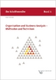 Organisation und Business Analysis - Methoden und Techniken (Schriftenreihe ibo)