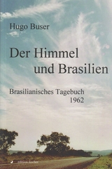 Der Himmel und Brasilien - Hugo Buser