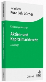 Aktien- und Kapitalmarktrecht - Langenbucher, Katja