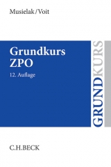Grundkurs ZPO - Musielak, Hans-Joachim; Voit, Wolfgang
