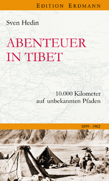 Abenteur in Tibet - Sven Hedin