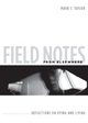 Field Notes from Elsewhere - Mark C. Taylor