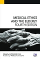 Medical Ethics and the Elderly - Gurcharan S. Rai