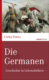 Die Germanen - Ulrike Peters