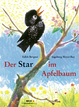 Der Star im Apfelbaum - Bergner, Edith; Meyer-Rey, Ingeborg