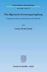 Die allgemeine Kronzeugenregelung. - Lorenz Nicolai Frahm