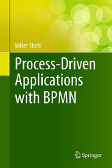 Process-Driven Applications with BPMN - Volker Stiehl