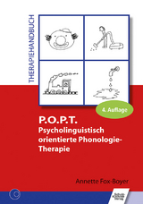 P.O.P.T. Psycholinguistisch orientierte Phonologie-Therapie - Annette Fox-Boyer