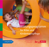 Berliner Bildungsprogramm für Kitas und Kindertagespflege - Senatsverwaltung f. Bildung, Jugend u. Sport