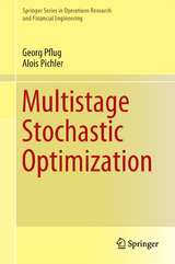 Multistage Stochastic Optimization - Georg Ch. Pflug, Alois Pichler