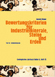 Bewertungskriterien für Industrieminerale, Steine und Erden - Harald Elsner
