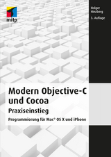Modern Objective-C und Cocoa Praxiseinstieg - Holger Hinzberg