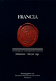 Francia: Mittelalter /Moyen Age (Francia - Forschungen zur westeuropäischen Geschichte, Band 21)
