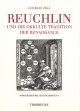 Reuchlin und die Okkulte Tradition der Renaissance (Pforzheimer Reuchlinschriften, Band 6)
