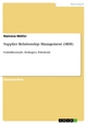 Supplier Relationship Management (SRM) - Ramona Müller
