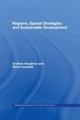 Regions, Spatial Strategies and Sustainable Development - David Counsell; Professor Graham Haughton
