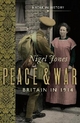 Peace And War: Britain In 1914