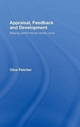 Appraisal, Feedback and Development - Clive Fletcher; Richard Williams