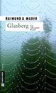 Glasberg - Raimund A. Mader