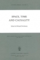 Space, Time and Causality - Nolloth Professor of the Philosophy of the Christian Religion Richard Swinburne