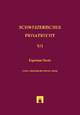 Bd. V/1: Eigentum und Besitz (Schweizerisches Privatrecht (SPR))