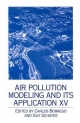 Air Pollution Modeling and Its Application XV - Carlos Borrego; Guy Schayes