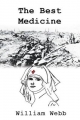 The Best Medicine - William Webb