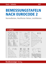 Bemessungstafeln nach Eurocode 2 - Alfons Goris, Ulrich P. Schmitz