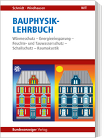 Bauphysik-Lehrbuch - Peter Schmidt, Saskia Windhausen